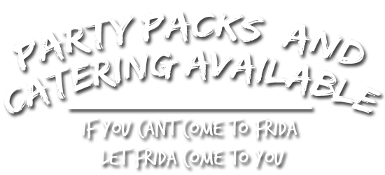 Party Packs and Catering Available